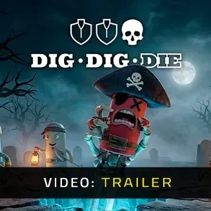 Dig, Dig, Die - Video Trailer