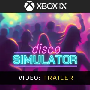 Disco Simulator Xbox Series - Video Trailer