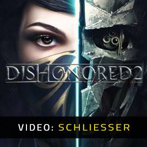 Dishonored 2 Video Trailer