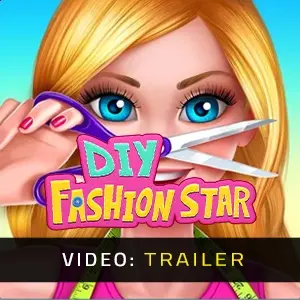 DIY Fashion Star - Video-Trailer
