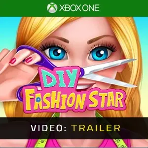 DIY Fashion Star Xbox One - Video-Trailer