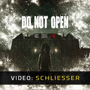 Do Not Open - Video-Schliesser