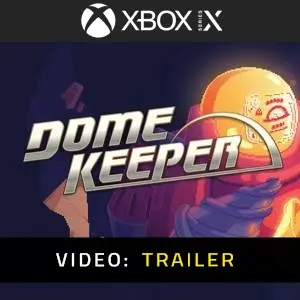 Dome Keeper - Video-Schliesser