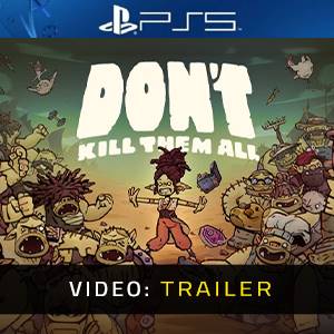Don’t Kill Them All - Video-Trailer