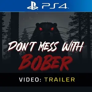 Don’t Mess With Bober PS4 - Trailer