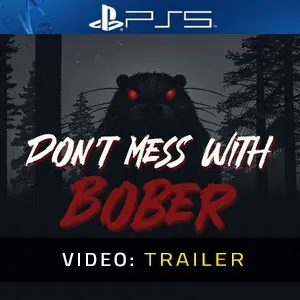 Don’t Mess With Bober PS5 - Trailer