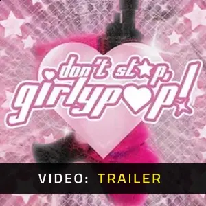 Don't Stop, Girlypop! - Trailer