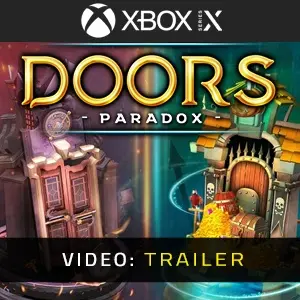 Doors: Paradox Xbox Series – Trailer