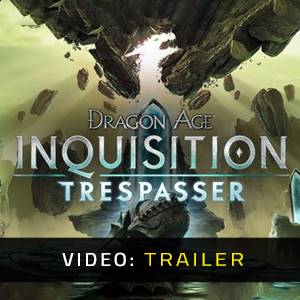 Dragon Age Inquisition Trespasser - Trailer