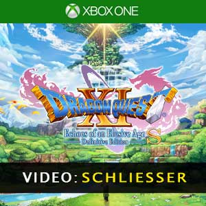 DRAGON QUEST 11 S Echoes of an Elusive Age Video-Trailer