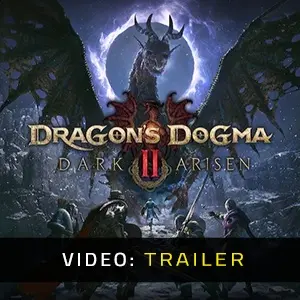 Dragon's Dogma 2: Dark Arisen - Trailer
