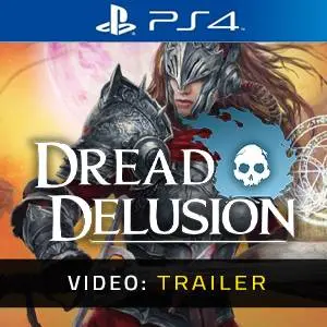 Dread Delusion PS4 - Video Anhänger