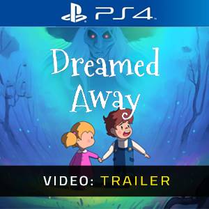 Dreamed Away PS4 - Trailer