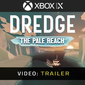 DREDGE The Pale Reach Xbox Series X