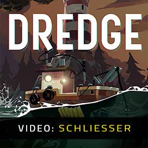 DREDGE - Video Anhänger