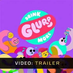 Drink More Glurp - Trailer