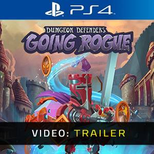 Dungeon Defenders: Going Rogue PS4 - Video Trailer