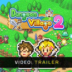 Dungeon Village 2 - Videotrailer
