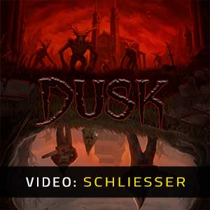 DUSK Video Trailer