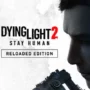 Dying Light 2: Reloaded Edition – Hol dir deinen Spiel-Schlüssel zum halben Preis