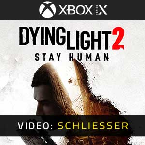 Dying Light 2 Xbox X Video Trailer
