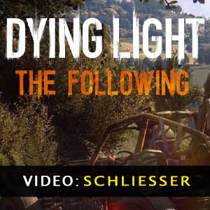 Dying Light The Following Video Trailer