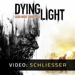 Dying Light Video Trailer