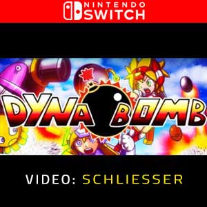 Dyna Bomb Nintendo Switch Video Trailer