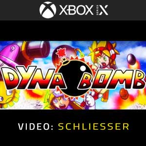 Dyna Bomb Xbox Series X Video Trailer