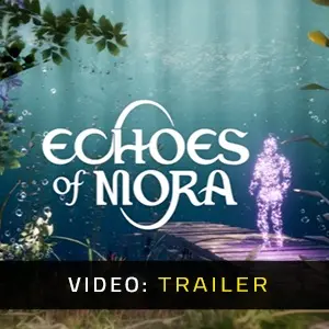 Echoes of Mora - Video-Trailer