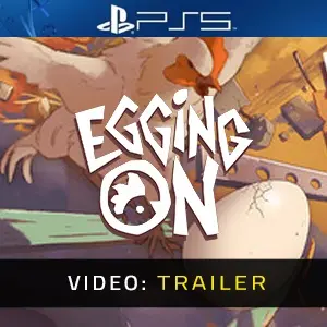 Egging On PS5 - Trailer