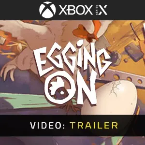 Egging On Xbox Series - Trailer