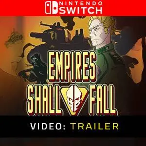 Empires Shall Fall Nintendo Switch - Trailer