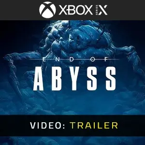 End of Abyss Xbox Series - Video Trailer