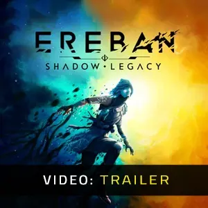 Ereban: Shadow Legacy - Trailer