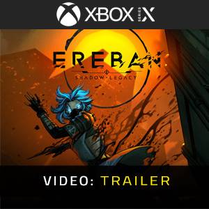 Ereban Shadow Legacy Video Trailer