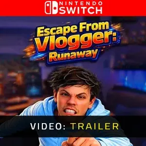 Escape from Vlogger: Runaway Nintendo Switch - Video Trailer