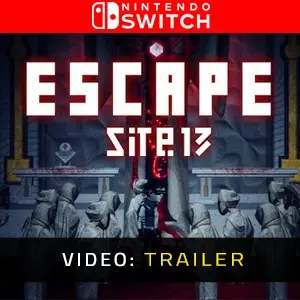 ESCAPE SITE 13 Nintendo Switch - Video Trailer