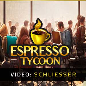 Espresso Tycoon - Video Anhänger