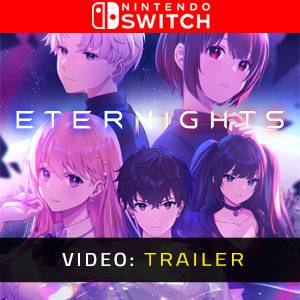 Eternights - Video Anhänger