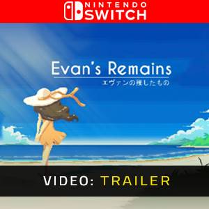 Evan’s Remains - Video Trailer