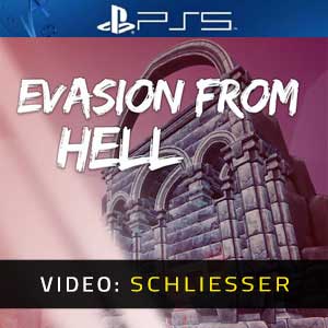 Evasion From Hell PS5 Video Trailer