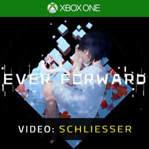 Ever Forward Xbox One Video Trailer