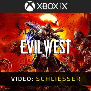 Evil West Xbox Series Video Trailer