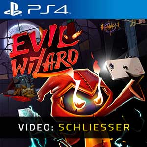 Evil Wizard PS4- Video Anhänger