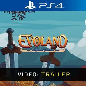 Evoland PS4 - Video Trailer