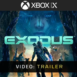 EXODUS -Xbox Series  Video-Trailer