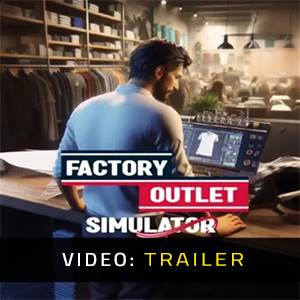 Factory Outlet Simulator - Trailer