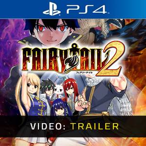 Fairy Tail 2 PS4 Video Trailer