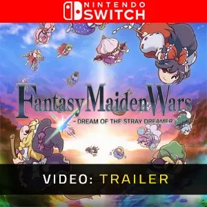 Fantasy Maiden Wars - DREAM OF THE STRAY DREAMER Nintendo Switch - Video Trailer